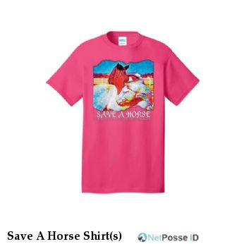 Save A Horse Shirt(s)